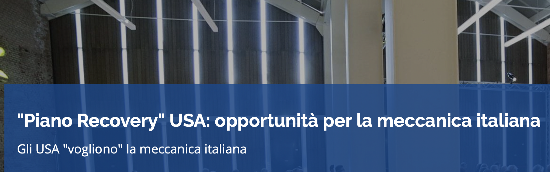 "Piano Recovery" USA: opportunità per la meccanica italiana